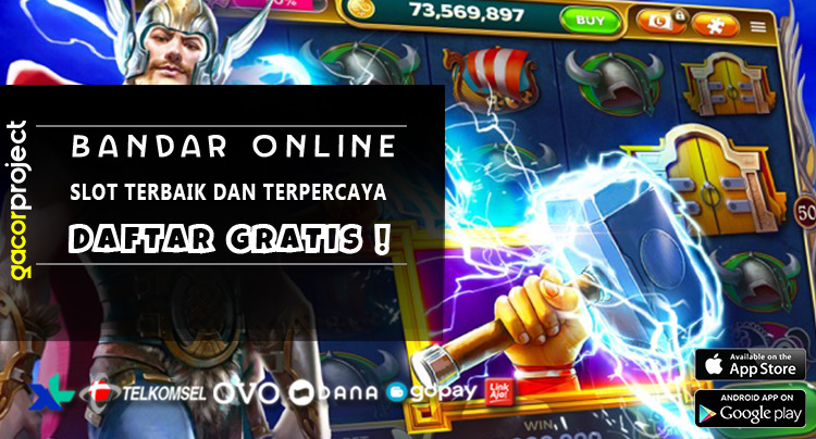 Slot Terbaik dan Terpercaya